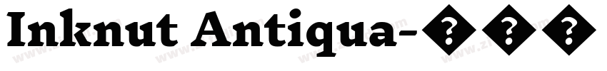 Inknut Antiqua字体转换